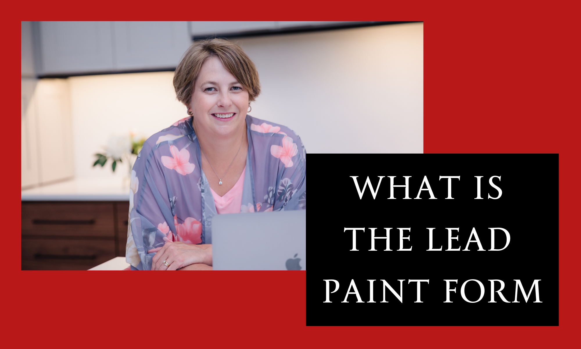 What is the Lead Paint Form | Soar Homes